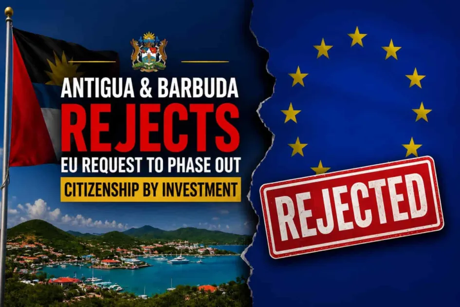 Antigua and Barbuda rejects EU call to end CBI, vows to protect key revenue source