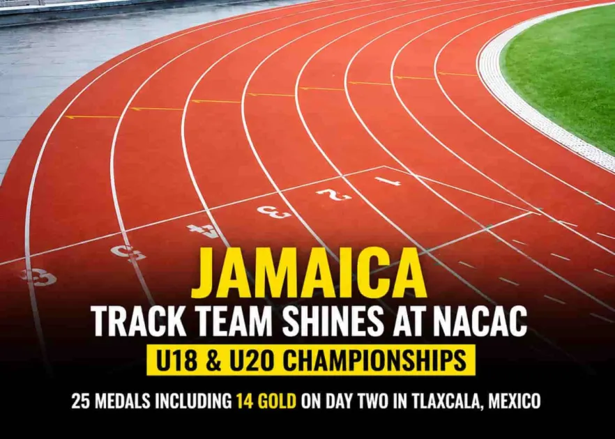 Jamaica wins 25 medals on second day of NACAC Championships in Mexico - WIC News
